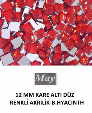 12 MM KARE ALTI DÜZ RENKLİ AKRİLİK-B.HYACINTH
