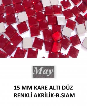 15 MM KARE ALTI DÜZ RENKLİ AKRİLİK-B.SIAM