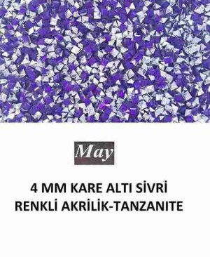 4 MM KARE ALTI SİVRİ RENKLİ AKRİLİK-TANZANITE