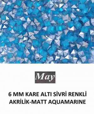 6 MM KARE ALTI SİVRİ RENKLİ AKRİLİK-MATT AQUAMARINE