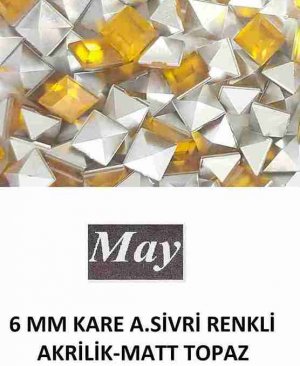 6 MM KARE ALTI SİVRİ RENKLİ AKRİLİK-MATT TOPAZ