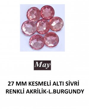 27 MM KESMELİ ALTI SİVRİ RENKLİ AKRİLİK-LIGHT BURGUNDY