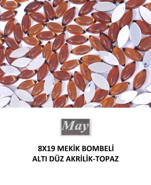 8X19 MEKİK BOMBELİ ALTI DÜZ AKRİLİK-TOPAZ