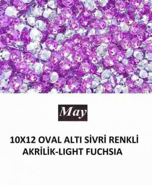 10X12 OVAL ALTI SİVRİ RENKLİ AKRİLİK-LIGHT FUCHSIA