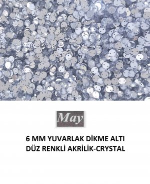 6 MM YUVARLAK DİKME ALTI DÜZ RENKLİ AKRİLİK-CRYSTAL