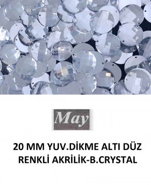 20 MM YUV.DİKME ALTI DÜZ RENKLİ AKRİLİK-B.CRYSTAL