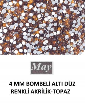 4 MM BOMBELİ ALTI DÜZ RENKLİ AKRİLİK-TOPAZ