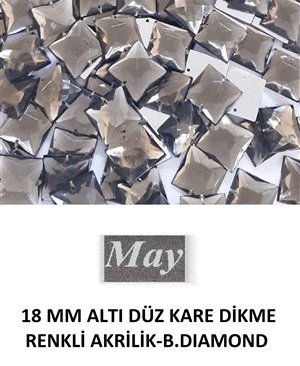 18 MM ALTI DÜZ KARE DİKME RENKLİ AKRİLİK-B.DIAMOND