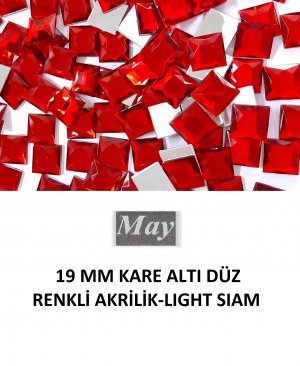 19 MM KARE ALTI DÜZ RENKLİ AKRİLİK-LIGHT SIAM