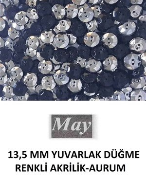 13,5 MM YUVARLAK DÜĞME RENKLİ AKRİLİK-AURUM