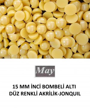 15 MM İNCİ BOMBELİ ALTI DÜZ RENKLİ AKRİLİK-JONQUIL
