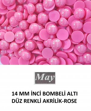 14 MM İNCİ BOMBELİ ALTI DÜZ RENKLİ AKRİLİK-ROSE
