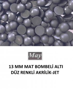 13 MM MAT BOMBELİ ALTI DÜZ RENKLİ AKRİLİK-JET
