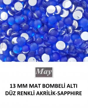 13 MM MAT BOMBELİ ALTI DÜZ RENKLİ AKRİLİK-SAPPHIRE