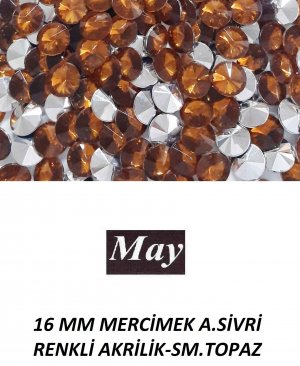 16 MM MERCİMEK ALTI SİVRİ RENKLİ AKRİLİK-SMOKED TOPAZ