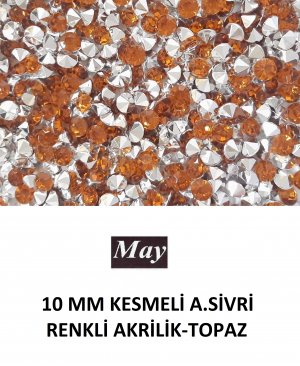 10 MM KESMELİ ALTI SİVRİ RENKLİ AKRİLİK-TOPAZ