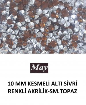 10 MM KESMELİ ALTI SİVRİ RENKLİ AKRİLİK-SM.TOPAZ