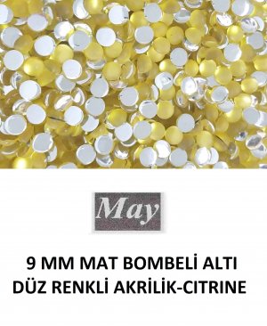9 MM MAT BOMBELİ ALTI DÜZ RENKLİ AKRİLİK-CITRINE