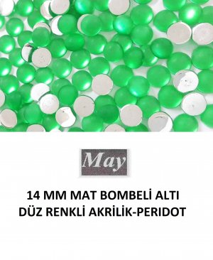 14 MM MAT BOMBELİ ALTI DÜZ RENKLİ AKRİLİK-PERIDOT