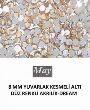 8 MM YUVARLAK KESMELİ ALTI DÜZ RENKLİ AKRİLİK-DREAM
