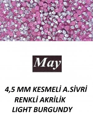 4,5 MM KESMELİ ALTI SİVRİ RENKLİ AKRİLİK-LIGHT BURGUNDY