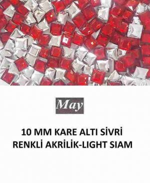 10 MM KARE ALTI SİVRİ RENKLİ AKRİLİK-LIGHT SIAM