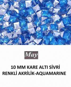 10 MM KARE ALTI SİVRİ RENKLİ AKRİLİK-AQUAMARINE