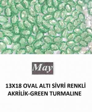 13X18 OVAL ALTI SİVRİ RENKLİ AKRİLİK-GREEN TURMALINE