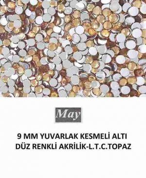 9 MM YUVARLAK KESMELİ ALTI DÜZ RENKLİ AKRİLİK-L.T.C.TOPAZ