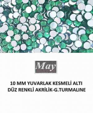 10 MM YUVARLAK KESMELİ ALTI DÜZ RENKLİ AKRİLİK-G.TURMALINE