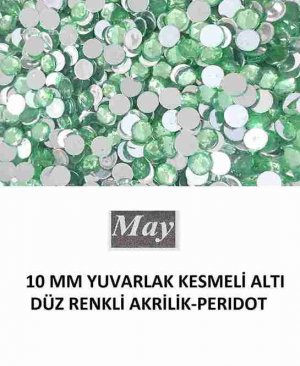 10 MM YUVARLAK KESMELİ ALTI DÜZ RENKLİ AKRİLİK-PERIDOT