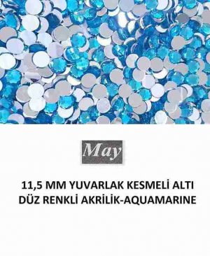 11,5 MM YUVARLAK KESMELİ ALTI DÜZ RENKLİ AKRİLİK-AQUAMARINE