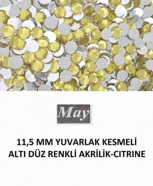 11,5 MM YUVARLAK KESMELİ ALTI DÜZ RENKLİ AKRİLİK-CITRINE