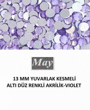 13 MM YUVARLAK KESMELİ ALTI DÜZ RENKLİ AKRİLİK-VIOLET