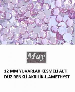 12 MM YUVARLAK KESMELİ ALTI DÜZ RENKLİ AKRİLİK-LIGHT AMETHYST