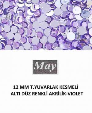 12 MM T.YUVARLAK KESMELİ ALTI DÜZ RENKLİ AKRİLİK-VIOLET