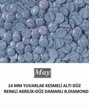 14 MM YUVARLAK KESMELİ ALTI DÜZ RENKLİ AKRİLİK-DÜZ DAMARLI B.DIAMOND