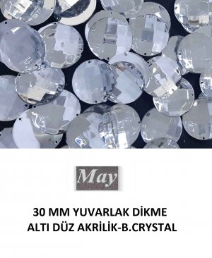 30 MM YUVARLAK DİKME ALTI DÜZ AKRİLİK-B.CRYSTAL