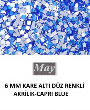 6 MM KARE ALTI DÜZ RENKLİ AKRİLİK-CAPRI BLUE