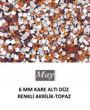 6 MM KARE ALTI DÜZ RENKLİ AKRİLİK-TOPAZ