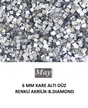 6 MM KARE ALTI DÜZ RENKLİ AKRİLİK-B.DIAMOND