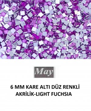 6 MM KARE ALTI DÜZ RENKLİ AKRİLİK-LIGHT FUCHSIA