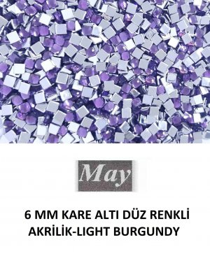 6 MM KARE ALTI DÜZ RENKLİ AKRİLİK-LIGHT BURGUNDY