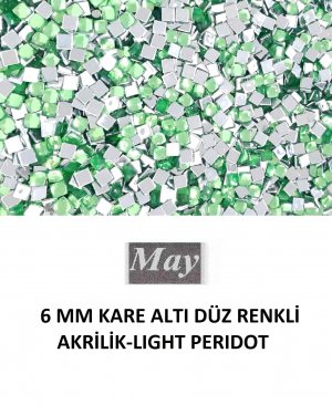6 MM KARE ALTI DÜZ RENKLİ AKRİLİK-LIGHT PERIDOT