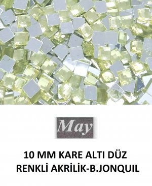 10 MM KARE ALTI DÜZ RENKLİ AKRİLİK-B.JONQUIL