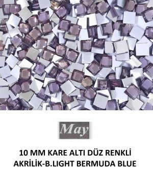 10 MM KARE ALTI DÜZ RENKLİ AKRİLİK-B.LIGHT BERMUDA BLUE