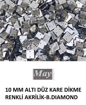 10 MM ALTI DÜZ KARE DİKME RENKLİ AKRİLİK-B.DIAMOND