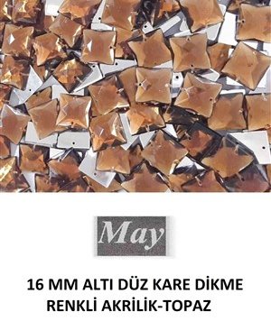 16 MM ALTI DÜZ KARE DİKME RENKLİ AKRİLİK-TOPAZ