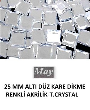 25 MM ALTI DÜZ KARE DİKME RENKLİ AKRİLİK-T.CRYSTAL