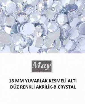 18 MM YUVARLAK KESMELİ ALTI DÜZ RENKLİ AKRİLİK-B.CRYSTAL